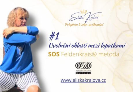Jak na bolest mezi lopatkami pomocí Feldenkrais metody, Eliška Králová