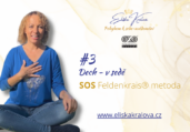 SOS Dech v sedě, Feldenkrais metoda, Eliška Králová